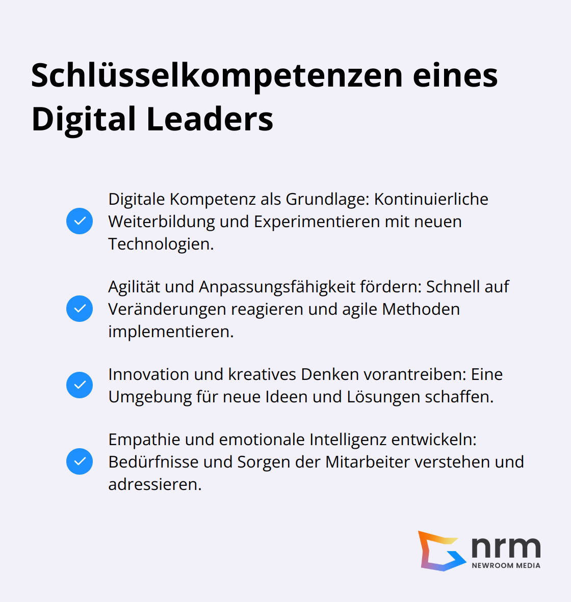 Eine Checkliste mit vier Schlüsselkompetenzen für Digital Leader: Digitale Kompetenz, Agilität und Anpassungsfähigkeit, Innovation und kreatives Denken, sowie Empathie und emotionale Intelligenz.